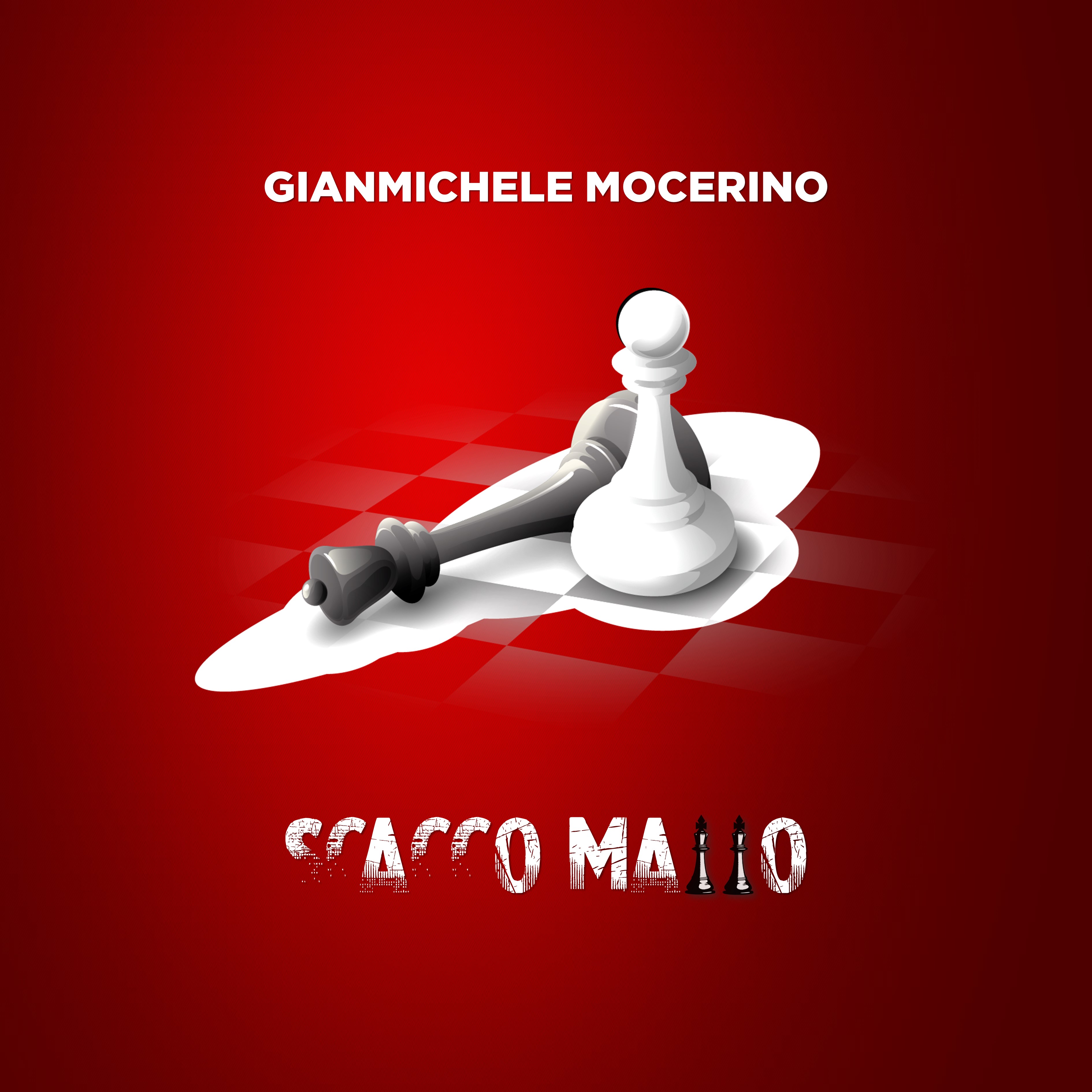 SCACCO MATTO - E' l'ultimo singolo di Gianmichele Mocerino in radio e su tutti i digital store dal 29/01/2021