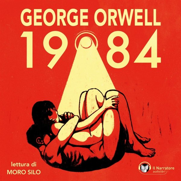 Foto 1 - “1984” di George Orwell presentato in audiolibro dalla casa editrice il Narratore