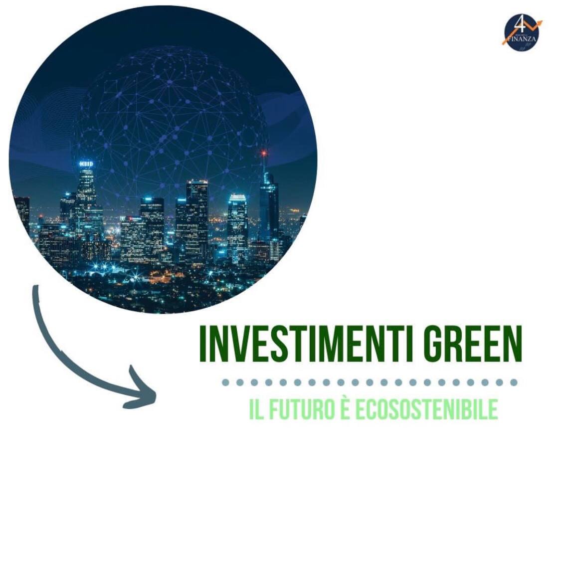 Investimenti green: il futuro è ecosostenibile
