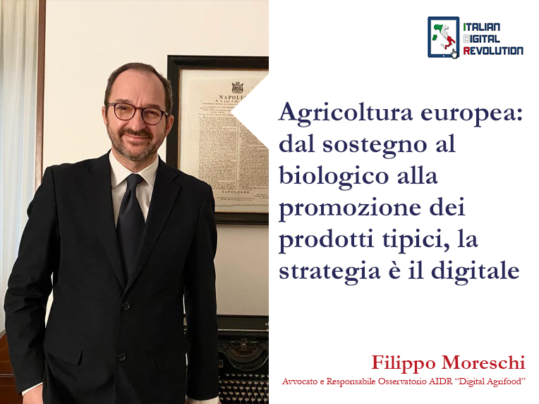 Agricoltura Europea: dal sostegno al biologico alla promozione dei prodotti tipici, la strategia è il digitale