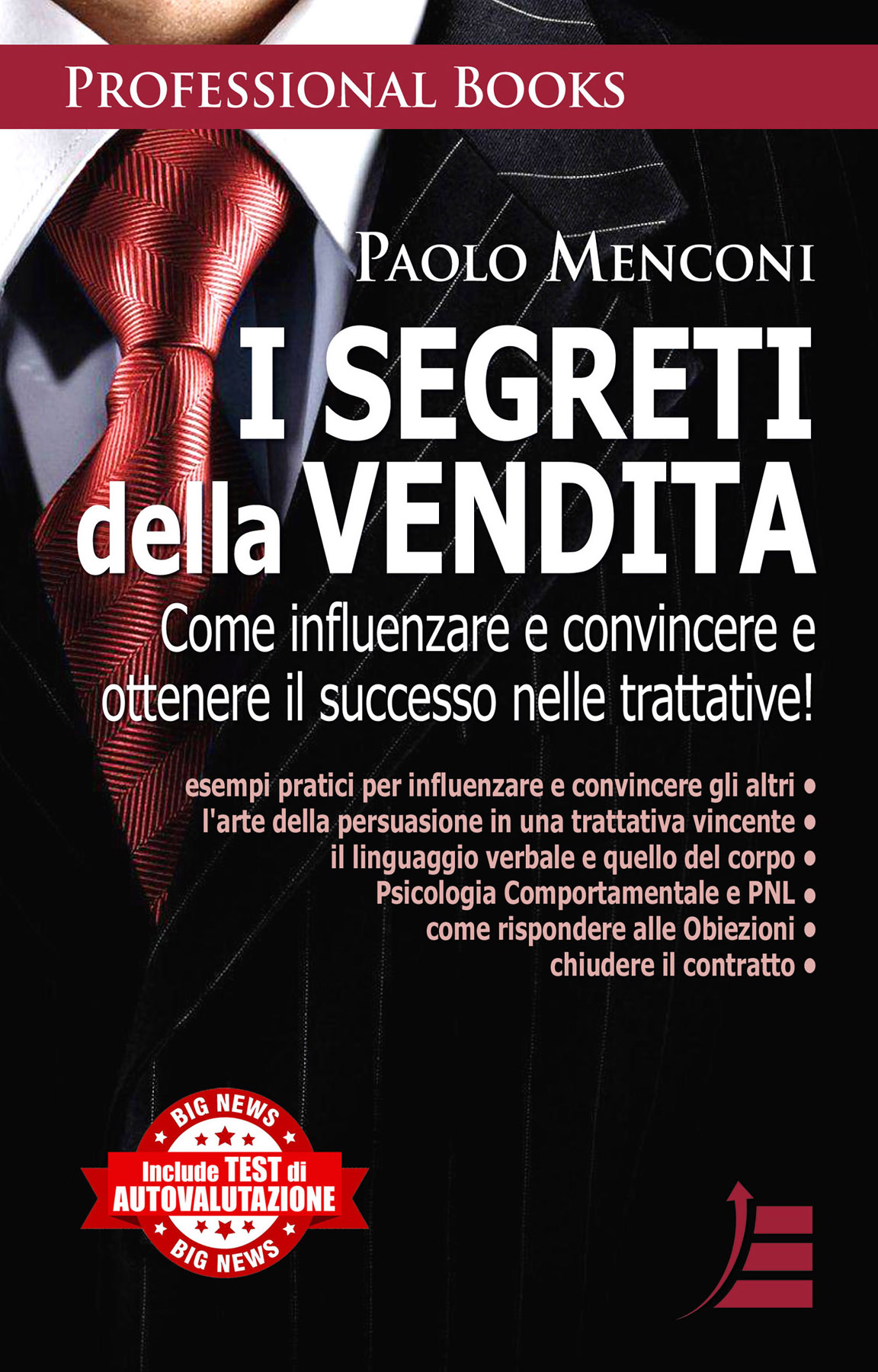 Paolo Menconi – Nel suo nuovo libro ci svela: I Segreti della Vendita.