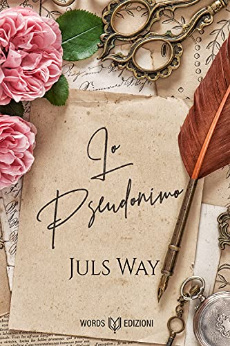 Juls Way presenta il romance storico “Lo pseudonimo”