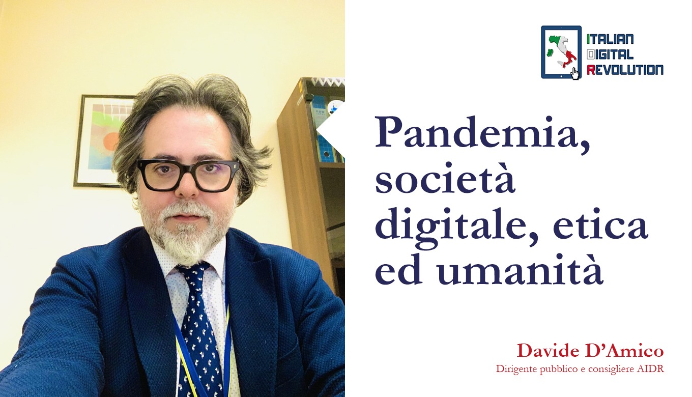 Pandemia, società digitale, etica ed umanità