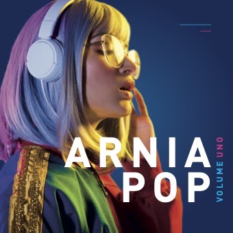 ARNIA POP VOLUME UNO: la compilation dalle sonorità k-pop, rap e rock dei giovani cantautori ed interpreti del corso “Tecnico dell’interpretazione vocale” della Regione Puglia