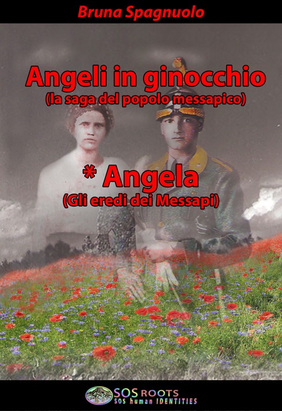 Angeli in ginocchio (la saga del popolo messapico): esce il primo volume *Angela (Gli eredi dei Messapi), di Bruna Spagnuolo
