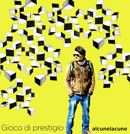 ALCUNELACUNE  “Gioco di prestigio” è il nuovo capitolo artistico del musicista e songwriter milanese Andrea Ricci
