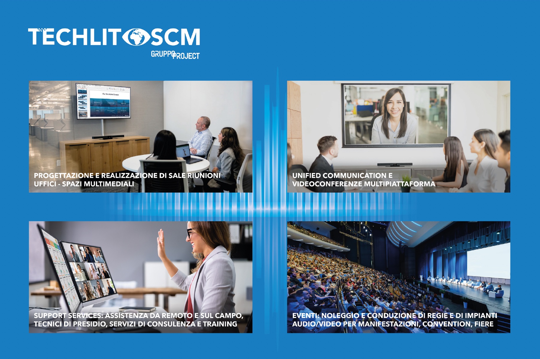 TECHLIT SCM: Soluzioni di Videoconferenze e allestimento sale meeting: far provare alle aziende come organizzare il nuovo modo di lavoro ibrido e come ottimizzare l’utilizzo degli spazi uffici