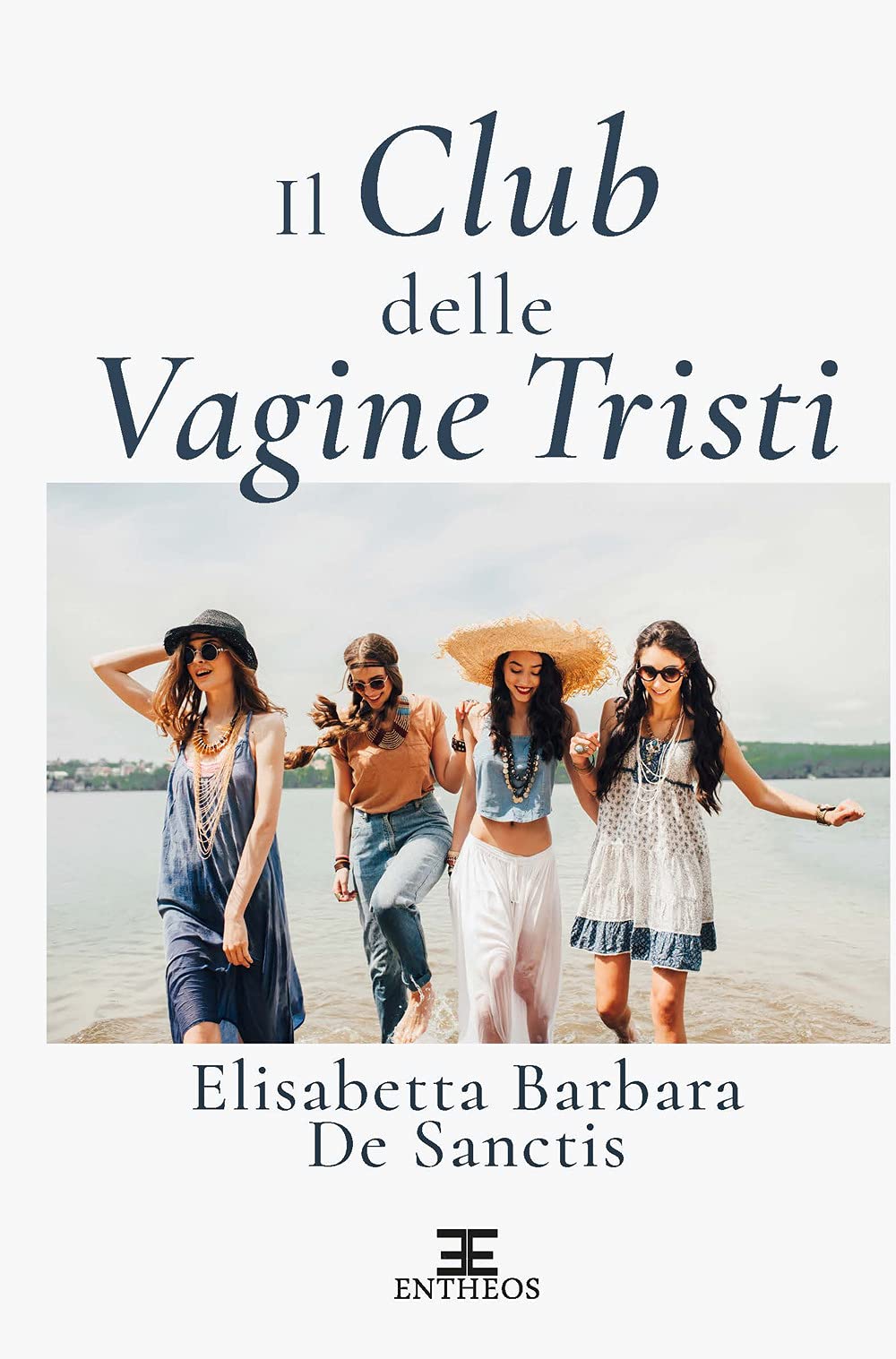 Sabato 13 novembre a Roma la presentazione del romanzo “Il Club delle Vagine Tristi” di Elisabetta Barbara De Sanctis