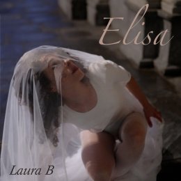 LAURA B “Elisa” è l’esordio da solista della cantautrice bresciana con un singolo che parla di femminicidio