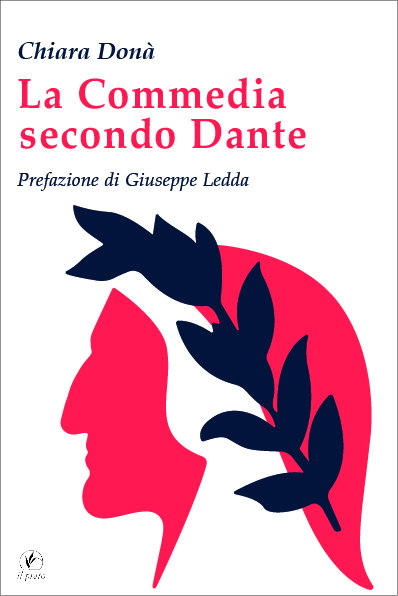 “La Commedia secondo Dante”, il nuovo libro di Chiara Donà con un approccio inedito al Sommo Poeta 