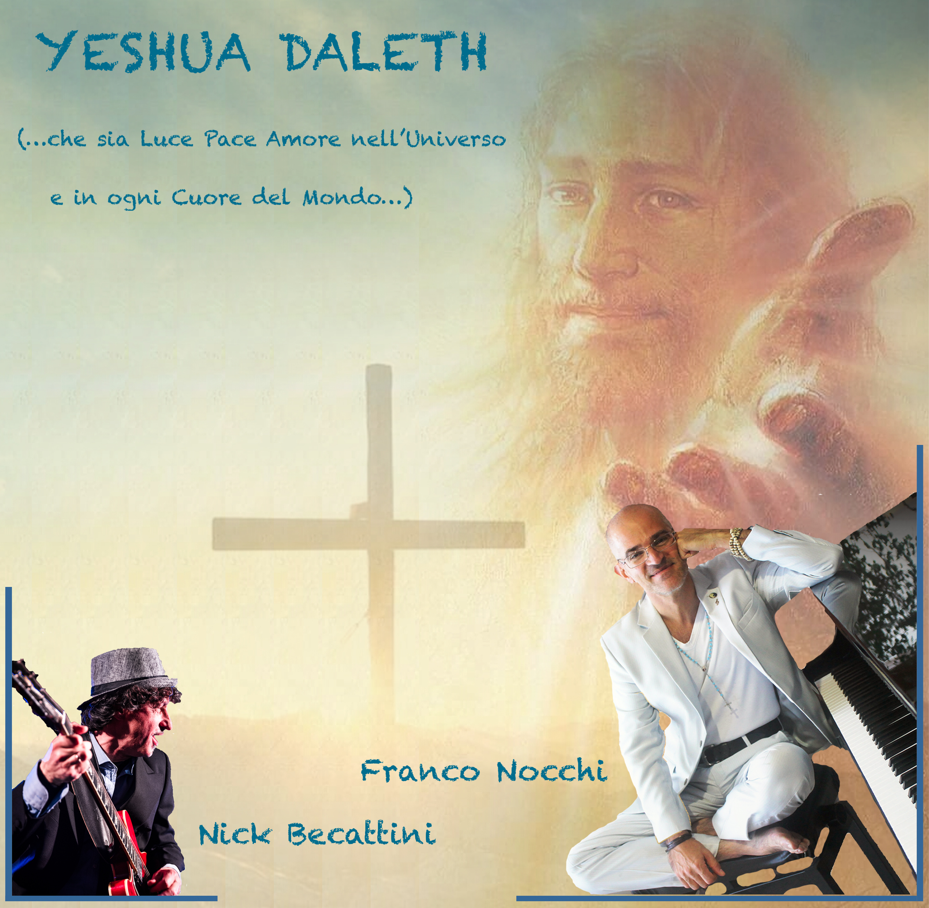 FRANCO NOCCHI “Yeshua Daleth” è il nuovo singolo del musicista e sociologo: un gospel moderno arricchito da 9 musicisti e un coro di bambini.
