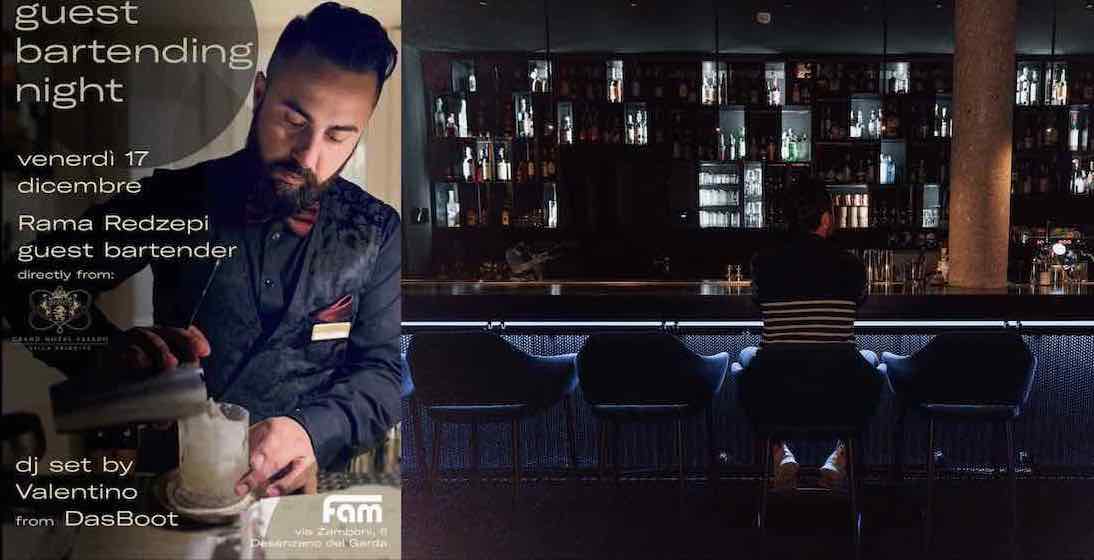  Rama Redzepi guest bartender, dj set Valentino from DasBoot al Fam - Desenzano (BS) il 17 dicembre 2021