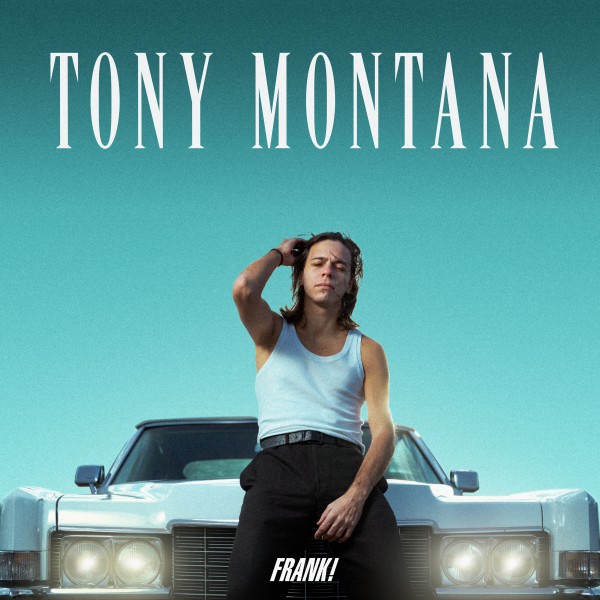 Tony Montana: il nuovo singolo di FRANK! In radio dal 14 gennaio
