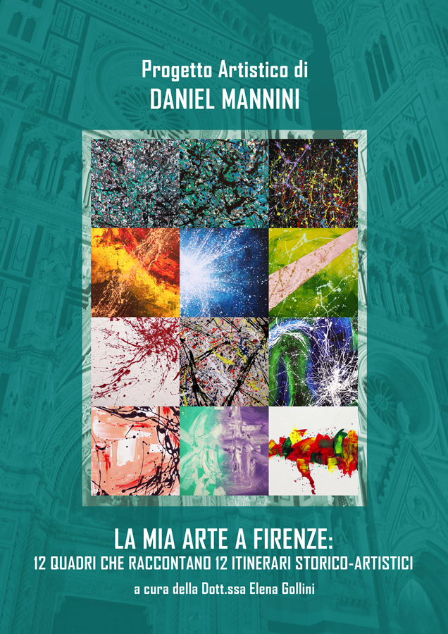 Daniel Mannini: la sua pittura come omaggio speciale a Firenze