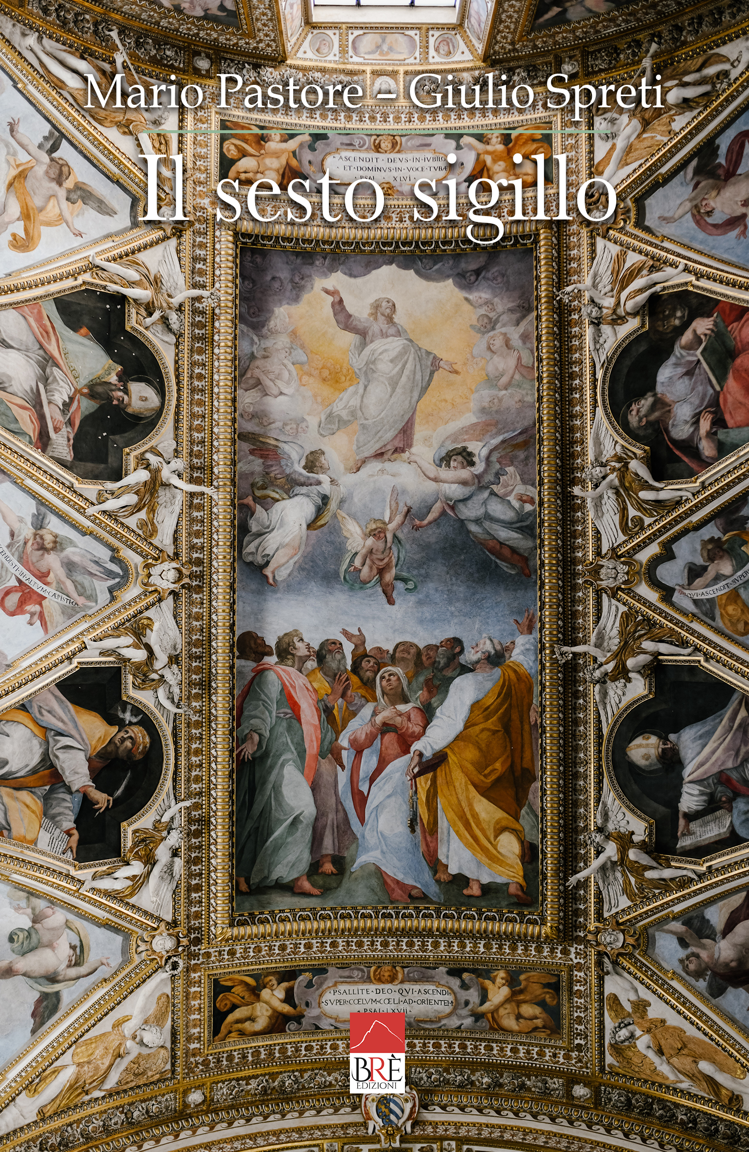 “Il sesto sigillo”, il libro profetico di Mario Pastore e Giulio Spreti