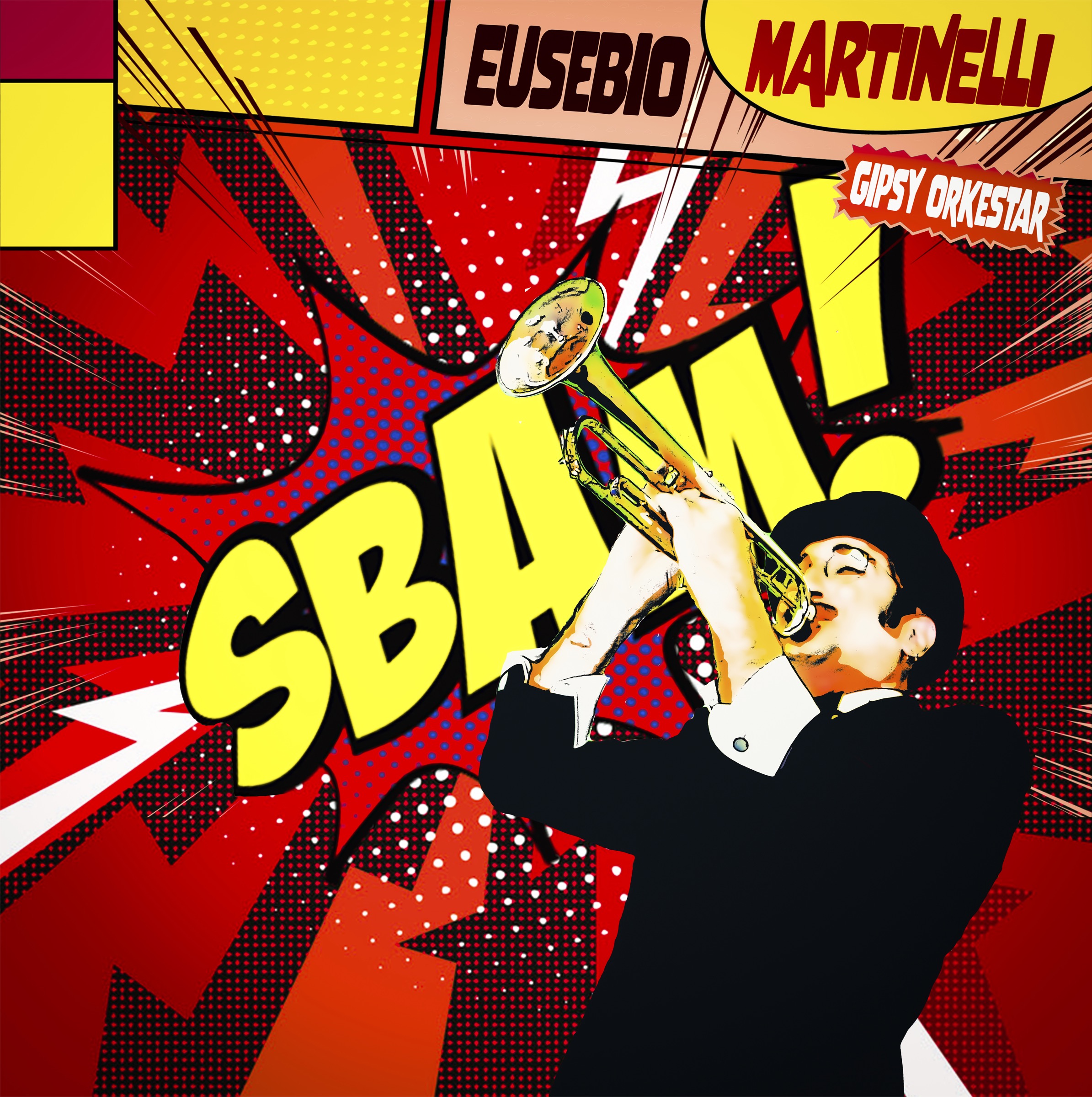 EUSEBIO MARTINELLI GIPSY ORKESTAR “Sbam!” è il nuovo album che segna la rinascita del gruppo del cantautore emiliano