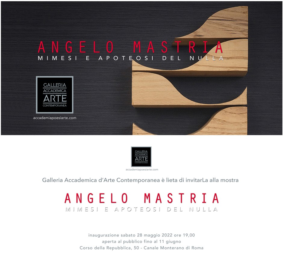 Foto 1 - La Galleria Accademica presenta Angelo Mastria.  Mimesi e apoteosi del nulla.