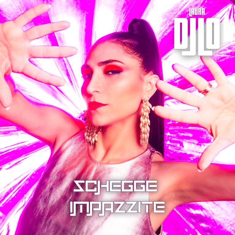 Foto 1 - LAURA DJLO - E’ uscito il nuovo singolo della cantautrice calabrese SCHEGGE IMPAZZITE