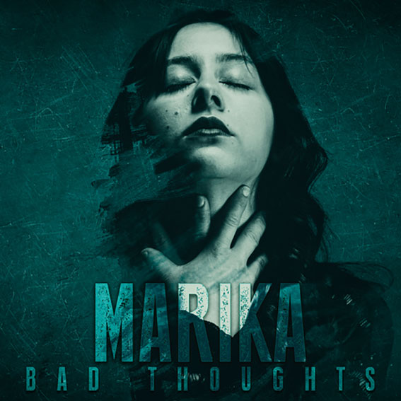 È in radio “Bad Thoughts” il singolo d’esordio di Marika disponibile in digitale (Incisi Records)