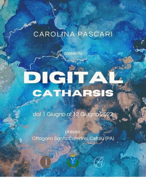 Digital Catharsis, la mostra personale di Carolina Pascari all’Ottagono Santa Caterina - Cefalù (PA)
