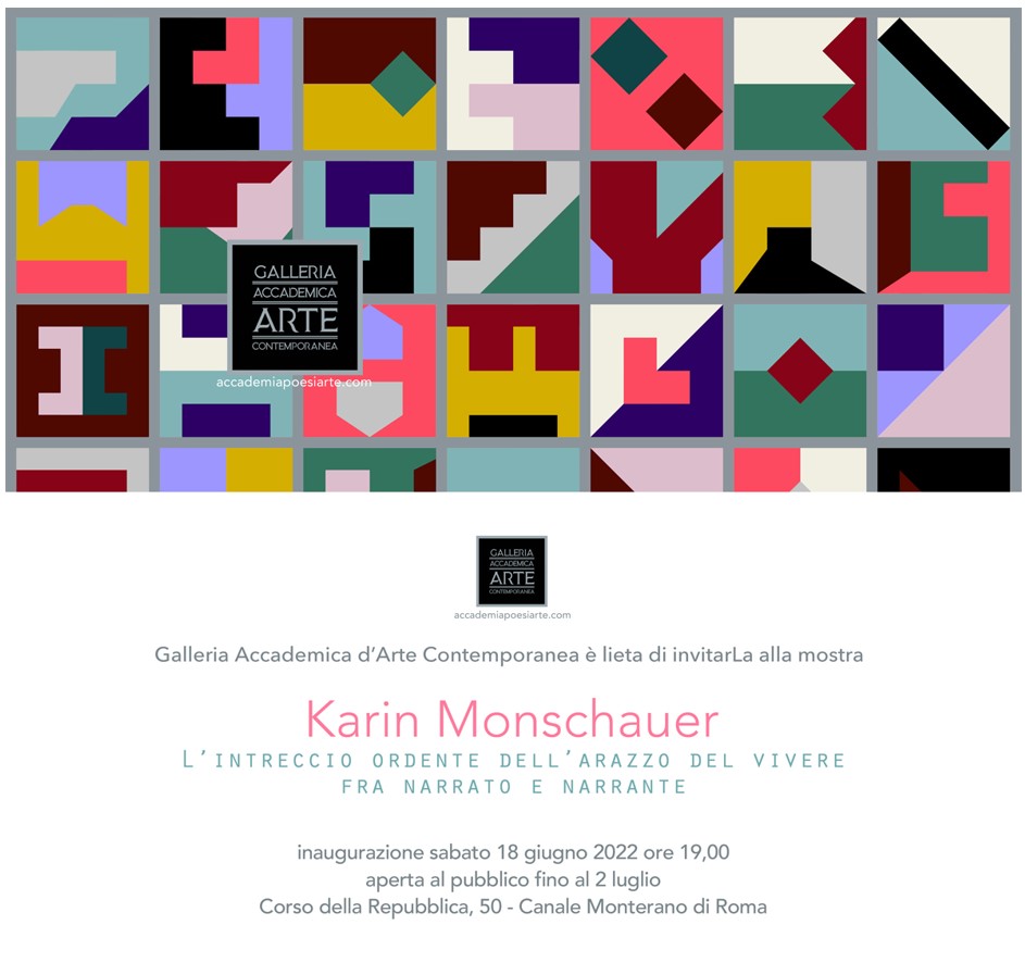 La Galleria Accademica presenta Karin Monschauer. L’intreccio ordente dell’arazzo del vivere fra narrato e narrante