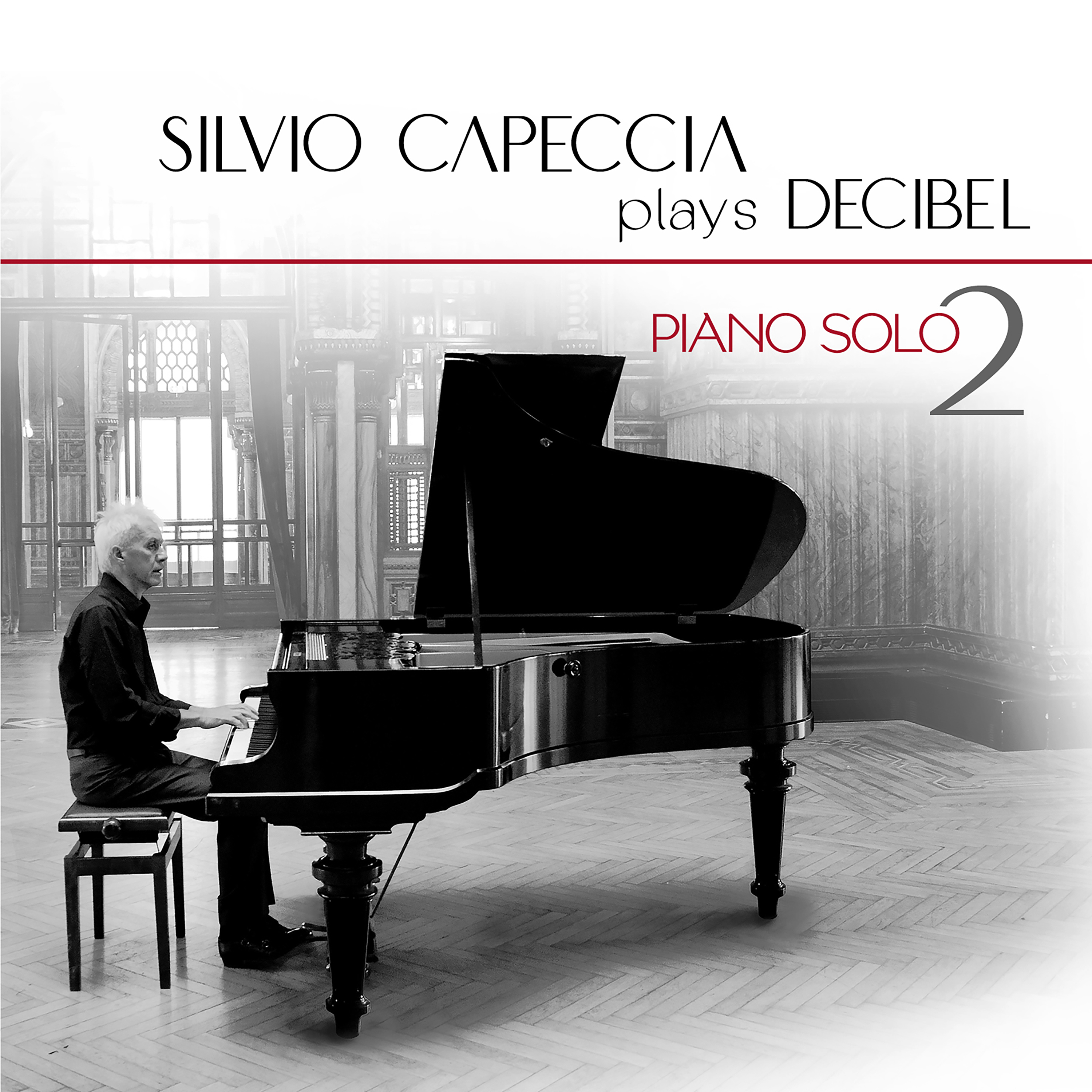 SILVIO CAPECCIA plays DECIBEL: “Piano Solo2” è il secondo volume del progetto del tastierista, gia’ membro fondatore dei decibel con Enrico Ruggeri