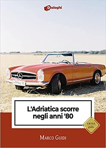 Foto 1 - Marco Guidi presenta il soft thriller “L’Adriatica scorre negli anni ’80”