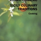 Sicily Culinary Traditions: l’ebook tradotto in lingua inglese di Rosario Tomarchio