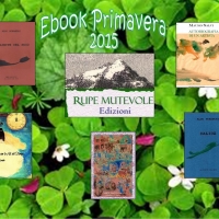 Foto 1 -  Le novità editoriali di Rupe Mutevole Edizioni: tutti gli e-book pubblicati in primavera