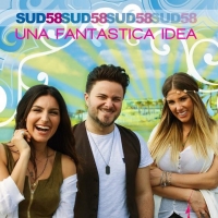 “Una fantastica idea” è il titolo del primo singolo estratto dal nuovo album dei Sud58, in radio dal 17 giugno