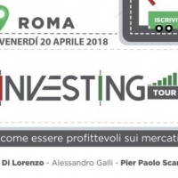 InvestingTour 2018: prima tappa a Roma con una giornata dedicata alla formazione finanziaria 