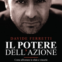 Il potere dell’azione: il libro di Davide Ferretti edito da Paesi Edizioni 
