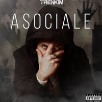 TRENKIM presenta “Asociale” Prodotto da DJ Exy