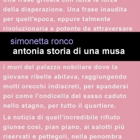 Project Leucotea annuncia l’uscita in formato Ebook del romanzo di Simonetta Ronco “Antonia storia di una musa”