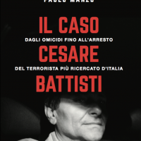 ‘Il caso Cesare Battisti’, Paolo Manzo racconta il terrorista più ricercato d’Italia