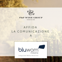 F&P Wine Group affida a Blu Wom Milano  Il lancio globale della comunicazione del gruppo