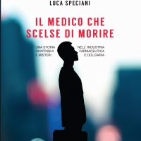 ‘Il medico che scelse di morire’: la presentazione del libro a Milano l’11 giugno