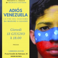 'Adìos Venezuela', la presentazione del libro il 13 giugno a Roma