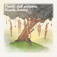 Niccolò Battisti in radio e nei digital store con il nuovo singolo “Frutti del sistema”