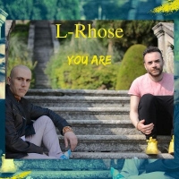 L-RHOSE: “YOU ARE” è il secondo singolo del duo pop/rock