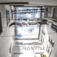 Daniele Fortunato “Quel filo sottile” fuori dal 25 settembre il concept album del cantautore romagnolo d’adozione 
