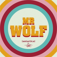 Mr Wolf, il nuovo singolo degli Antartica feat Cogito fuori il 30 aprile