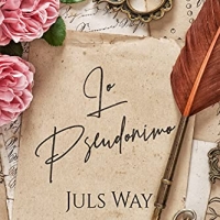 Juls Way presenta il romance storico �Lo pseudonimo�