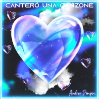 Da Venerd� 25 Giugno sar� in radio e disponibile sulle piattaforme streaming e in digital download �Canter� Una Canzone�, il nuovo singolo di Andrea Pimpini