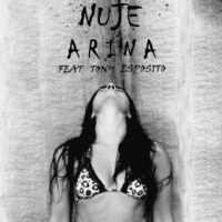 ARINA feat. Tony Esposito “Nuje” è il nuovo singolo della cantautrice campana