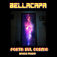 Esce Porta sul cosmo, lo Space funky di Bellacapa