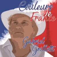 Gabriel Grillotti è uscito l’album “Couleurs de France
