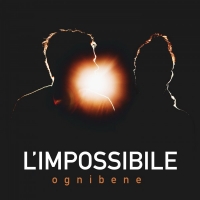 L'impossibile, il nuovo singolo di OGNIBENE. Fuori ovunque il 17 Settembre