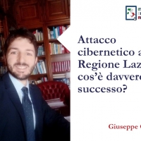 Attacco cibernetico alla Regione Lazio: cos�� davvero successo?