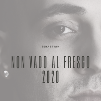 “Non Vado al Fresco 2020”, il singolo di Sebastian per Medusa Film